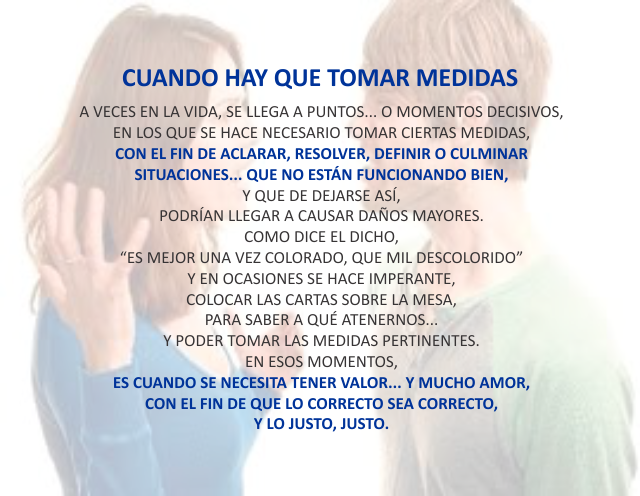 Cuando hay que tomar medidas